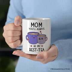 Always Be My Best Tea Mug
