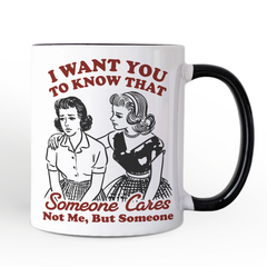 Someone Cares Ceramic Mug