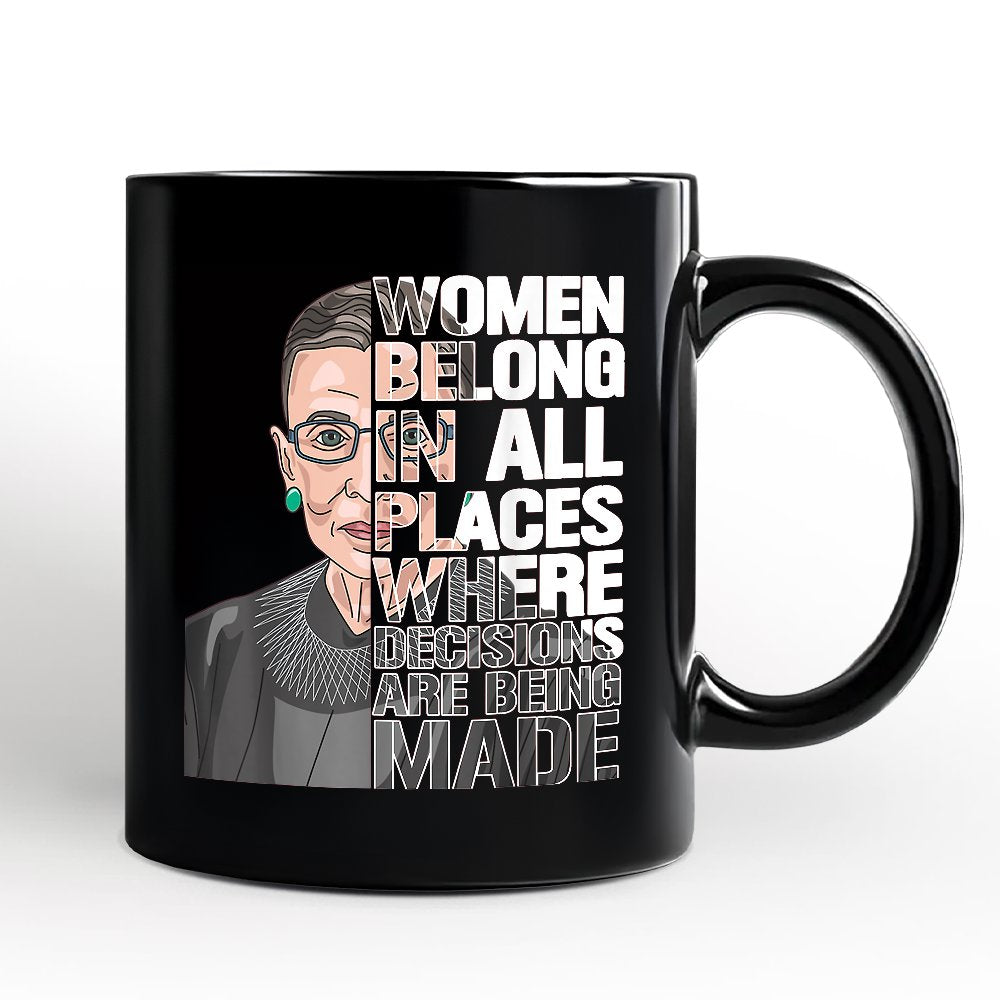 Women Belong in All Places Mug